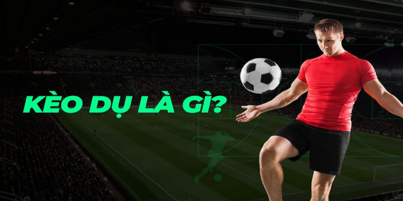 Kèo dụ